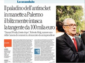 Roberto Helg Il paladino dell’antiracket in manette